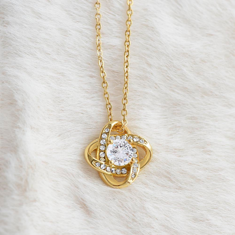 "For My Best Friend, My Everything" Love Knot Necklace - 14k White Gold over Stainless Steel or 18k Yellow Gold Over Stainless Steel