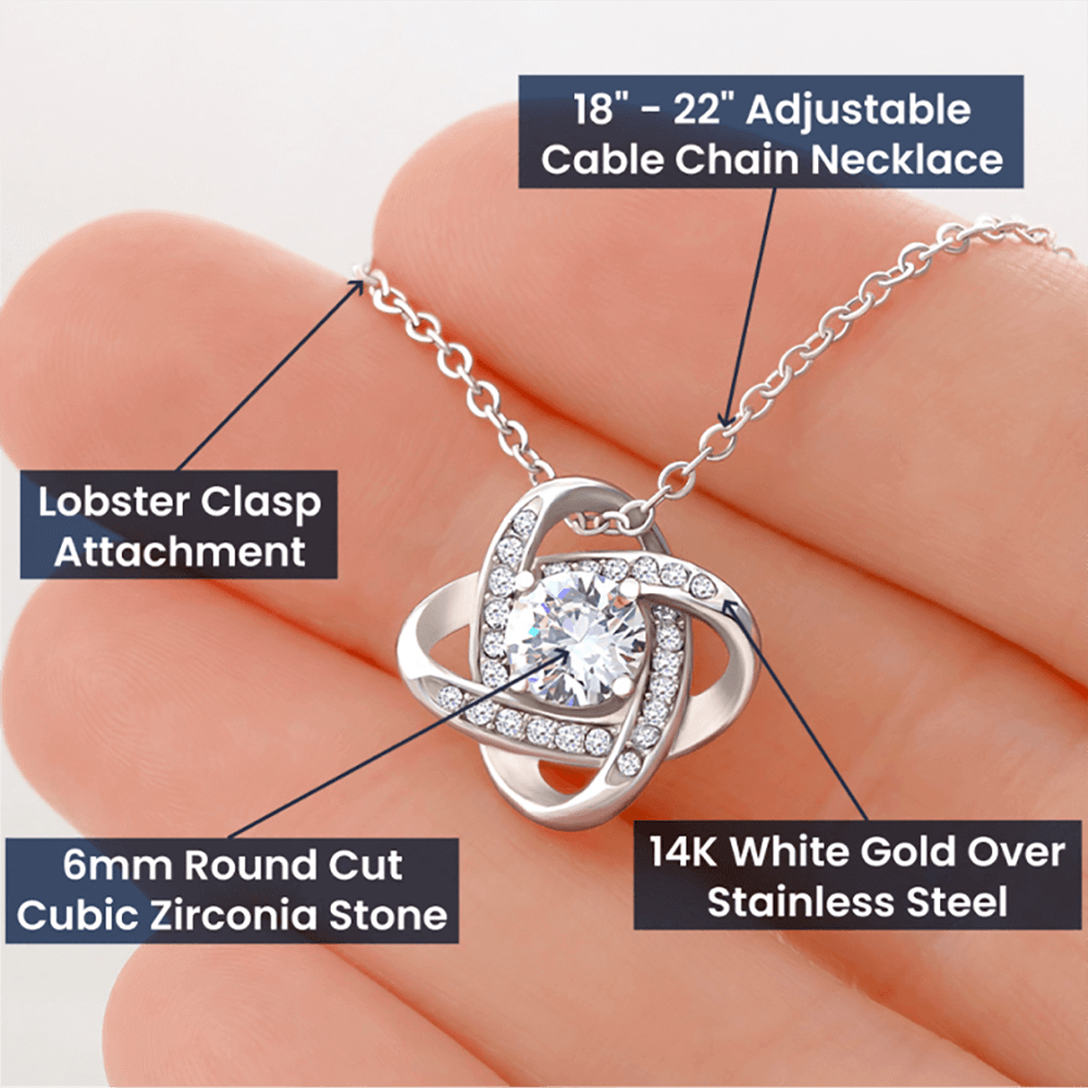 "For My Best Friend, My Everything" Love Knot Necklace - 14k White Gold over Stainless Steel or 18k Yellow Gold Over Stainless Steel