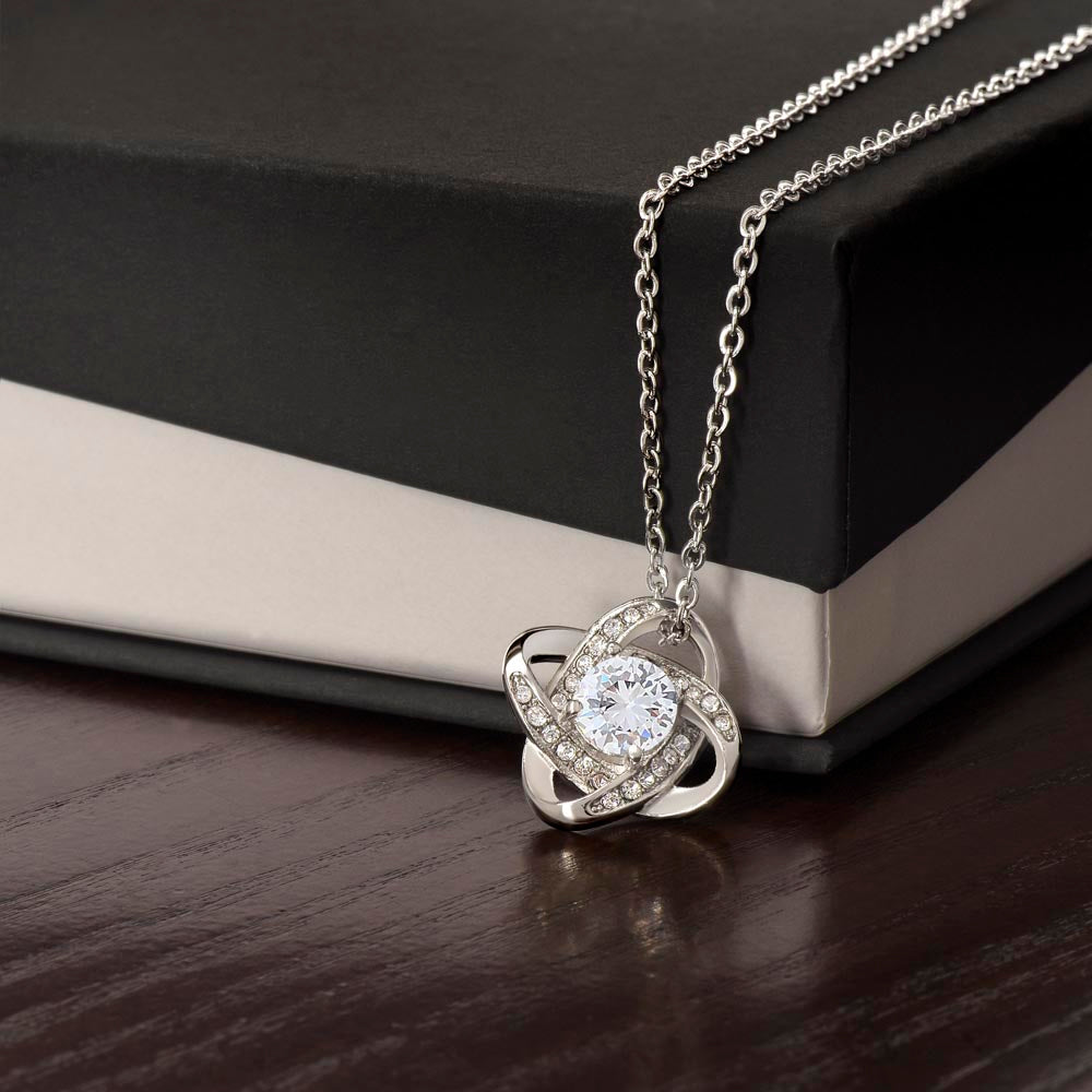 "For My Best Friend, My Everything" Love Knot Necklace - 14k White Gold over Stainless Steel or 18k Yellow Gold Over Stainless Steel
