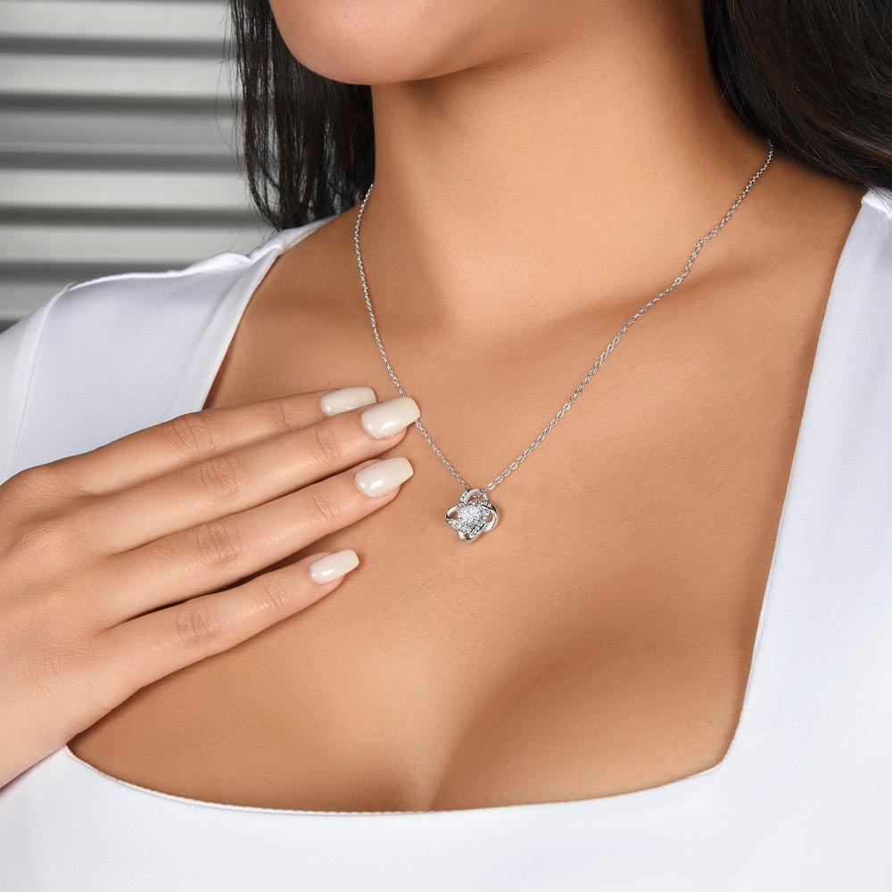 "For My Best Friend, My Everything" Love Knot Necklace - 14k White Gold over Stainless Steel or 18k Yellow Gold Over Stainless Steel