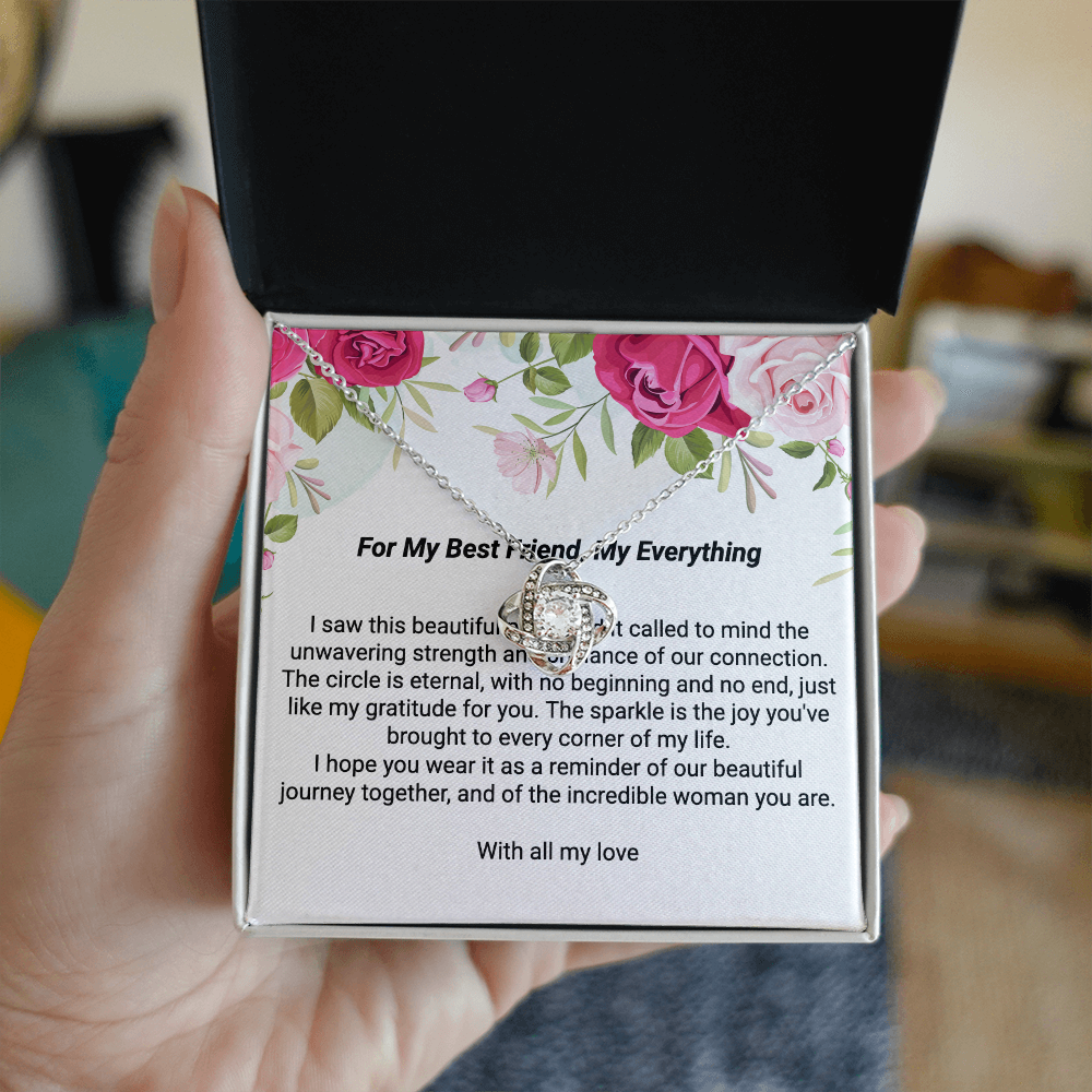 "For My Best Friend, My Everything" Love Knot Necklace - 14k White Gold over Stainless Steel or 18k Yellow Gold Over Stainless Steel