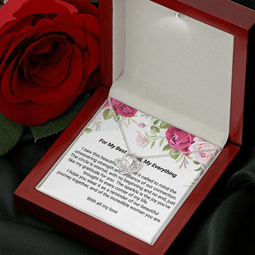 "For My Best Friend, My Everything" Love Knot Necklace - 14k White Gold over Stainless Steel or 18k Yellow Gold Over Stainless Steel