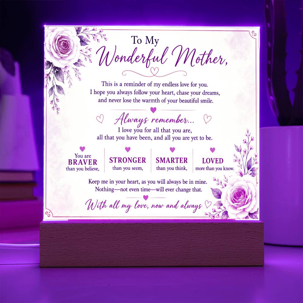To My Wonderful Mother Acrylic Plaque – Inspirational Gift for Mom | LED Acrylic Keepsake | Birthday, Mother's Day & Christmas Gift