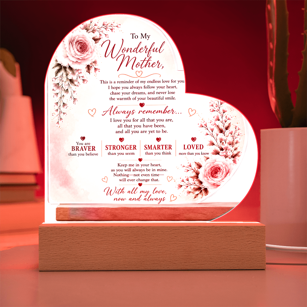 To My Wonderful Mother Heart Acrylic Plaque – Inspirational LED Keepsake Gift for Mom | Mother's Day, Birthday & Christmas Gift