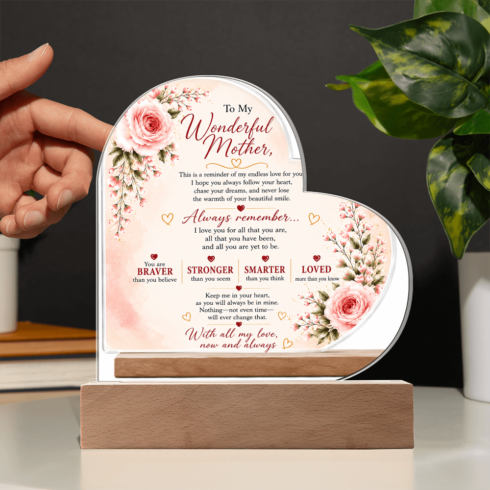 To My Wonderful Mother Heart Acrylic Plaque – Inspirational LED Keepsake Gift for Mom | Mother's Day, Birthday & Christmas Gift