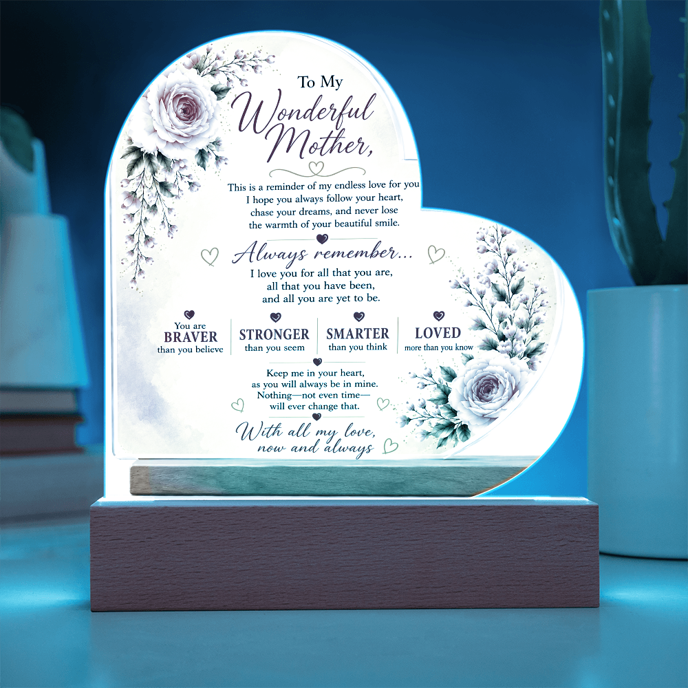 To My Wonderful Mother Heart Acrylic Plaque – Inspirational LED Keepsake Gift for Mom | Mother's Day, Birthday & Christmas Gift